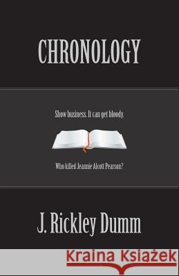 Chronology J. Rickley Dumm 9780996765626 John Rickley Dumm - książka
