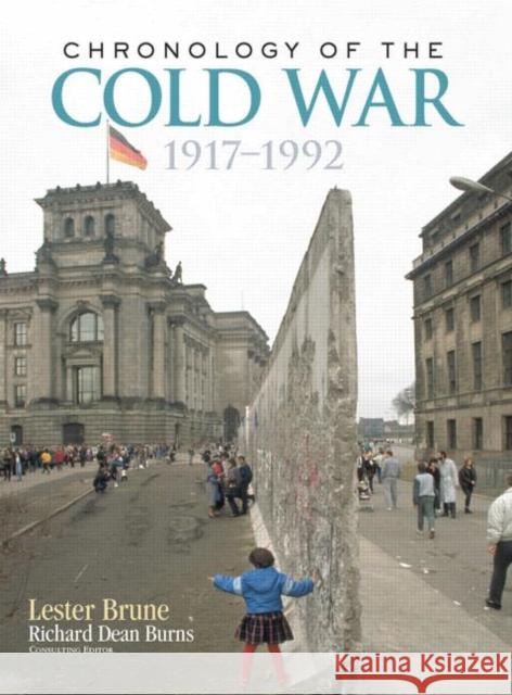 Chronology of the Cold War 1917-1992: 1917�1992 Brune, Lester 9781138878136 Routledge - książka