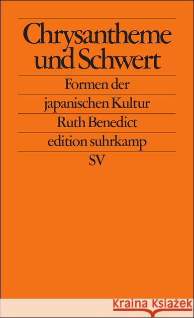 Chrysantheme und Schwert : Formen der japanischen Kultur Benedict, Ruth   9783518120149 Suhrkamp - książka