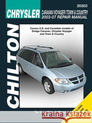 Chrysler Caravan, Voyager, Town & Country 2003-2007 John Wegmann 9781563928574 Chilton Book Company - książka