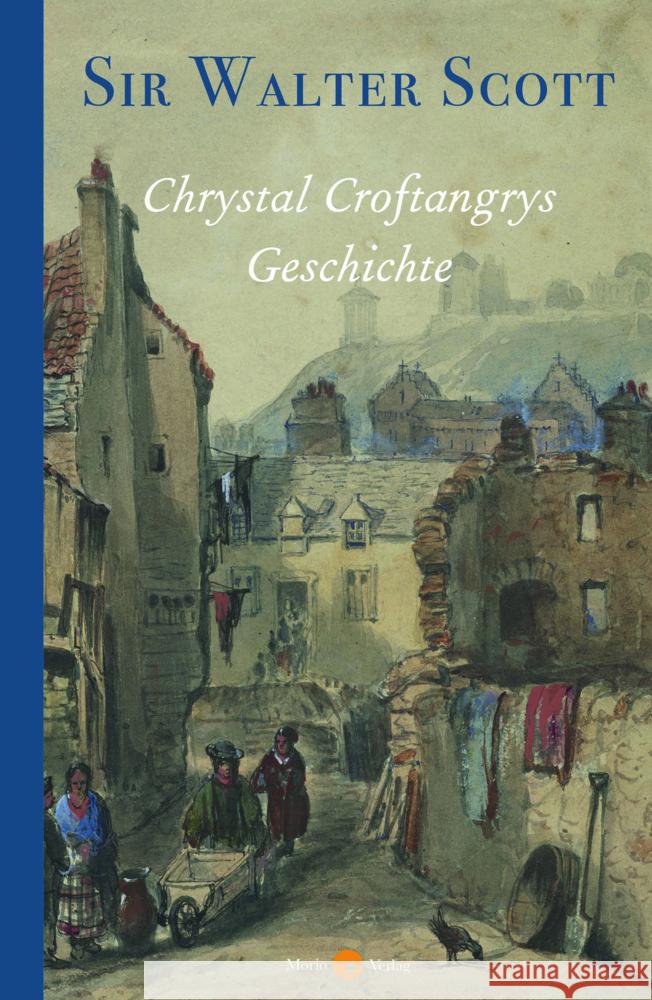 Chrystal Croftangrys Geschichte Scott, Walter 9783945424841 Mitteldeutscher Verlag - książka