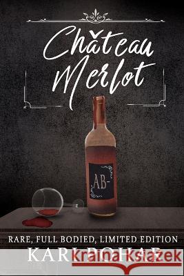 Château Merlot Doty, Dennis 9798812394592 Independently Published - książka