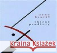 Chtěné prodlevy Zeno Kaprál 9788086751580 Aula - książka