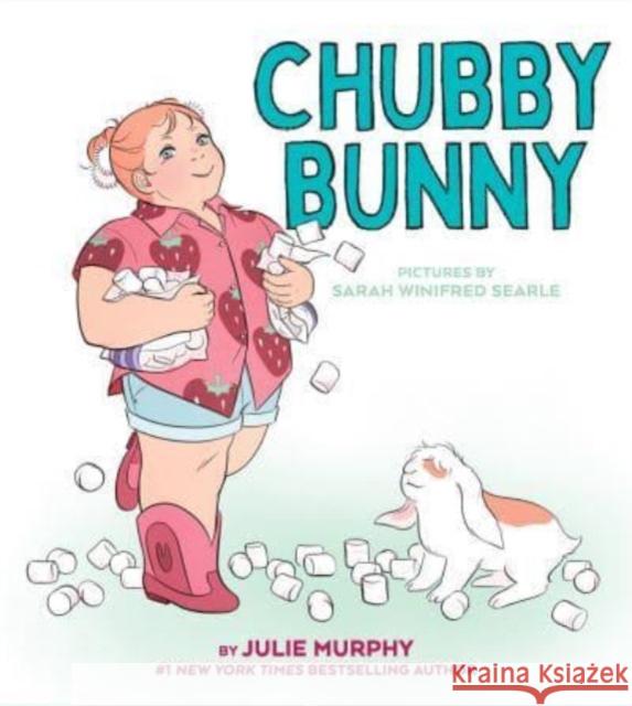 Chubby Bunny Julie Murphy Sarah Winifred Searle 9780063011182 HarperCollins Publishers Inc - książka