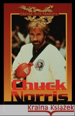 Chuck Norris Dave Smeds 9781435888173 Rosen Publishing Group - książka