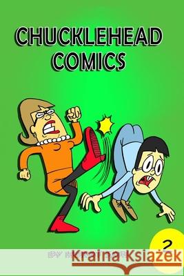 Chucklehead Comics: Issue 2 - Comics only a chuckle head could understand. Sari, Murat 9798421901990 Independently published - książka