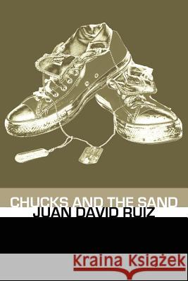 Chucks and the Sand Juan David Ruiz 9781434313607 Authorhouse - książka