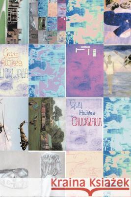 Chuckwalla Guy Richie 9781456778972 Authorhouse - książka