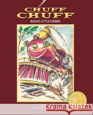 Chuff Chuff: Brave Little Engine J. T. Chapin Clyde Peterson 9781943492046 ELM Grove Publishing - książka