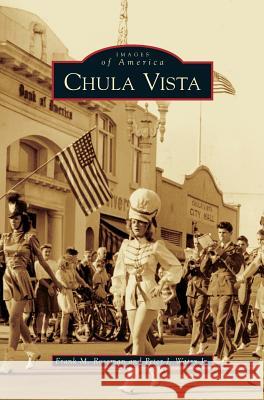 Chula Vista Frank M Roseman, Peter J Watry, Jr 9781531635770 Arcadia Publishing Library Editions - książka