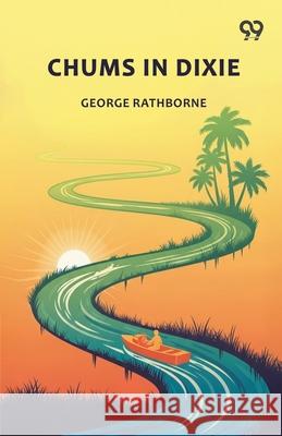 Chums In Dixie George Rathborne 9789373409849 Double 9 Books - książka