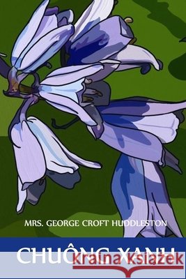 Chuông Xanh: Bluebell, Vietnamese edition Huddleston, George Croft 9781034362517 Chim Lac Press - książka