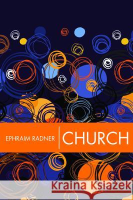 Church Ephraim Radner 9781498297097 Cascade Books - książka