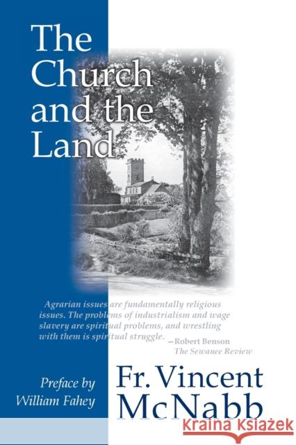 Church & the Land Fr Vincent McNabb 9780971489462 IHS Press - książka