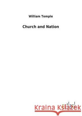 Church and Nation William Temple 9783732627714 Salzwasser-Verlag Gmbh - książka