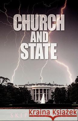 Church and State Skip Coryell 9780976608318 White Feather Press, LLC - książka