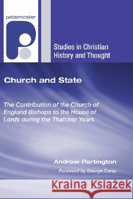 Church and State Andrew Partington George Carey 9781597528344 Wipf & Stock Publishers - książka
