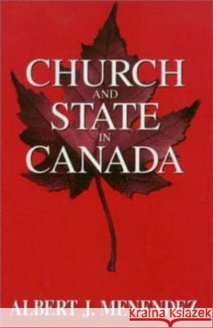 Church and State in Canada Albert J. Menendez 9781573920797 Prometheus Books - książka