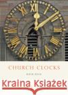 Church Clocks Hugh Rock 9780747806875 0