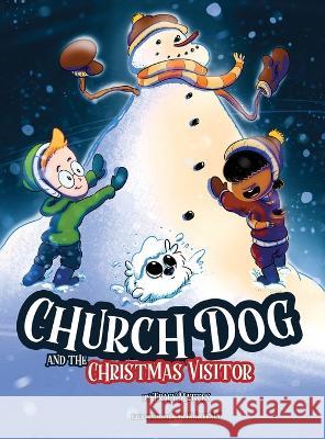 Church Dog and the Christmas Visitor Tracy Mattes Justin Greenly  9798218109059 Church Dog LLC - książka