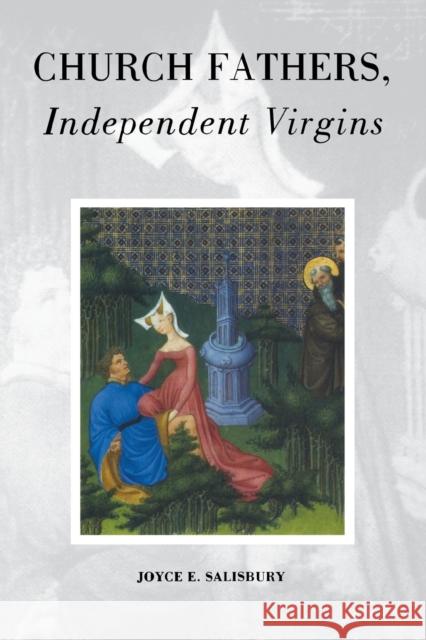 Church Fathers, Independent Virgins Joyce E. Salisbury 9780860915966 Verso - książka