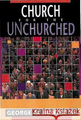 Church for the Unchurched George G., III Hunter 9780687277322 Abingdon Press - książka