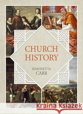 Church History Carr, Simonetta 9781601788566 Reformation Heritage Books - książka