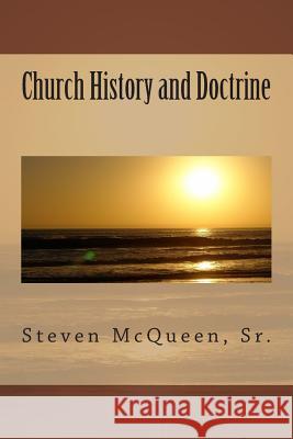 Church History and Doctrine Bishop Steven McQueen 9781502919373 Createspace - książka