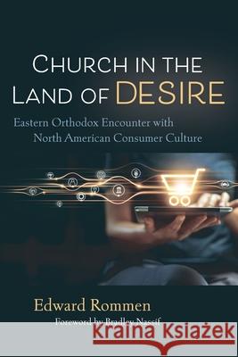 Church in the Land of Desire Edward Rommen Bradley Nassif 9781725271043 Wipf & Stock Publishers - książka