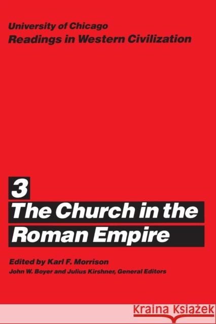 Church in the Roman Empire Karl F. Morrison 9780226069395 The University of Chicago Press - książka