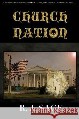 Church Nation R. J. Sage 9781479256068 Createspace - książka