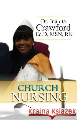 Church Nurse Juanita Crawford 9781946746313 Asa Publishing Corporation - książka