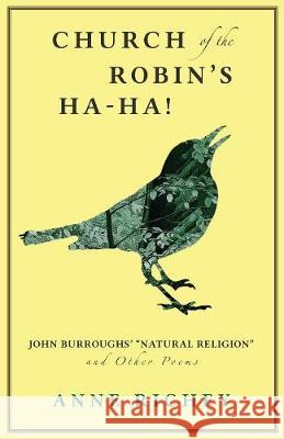 Church of the Robin's Ha-Ha!: John Burroughs' 