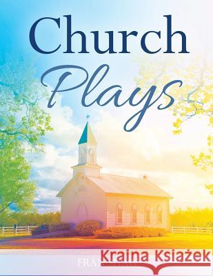 Church Plays Fran Shaw 9781478773702 Outskirts Press - książka