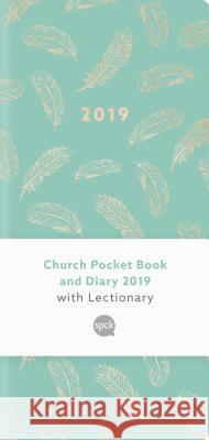 Church Pocket Book and Diary 2019: Green Feathers Spck 9780281079865 Society for Promoting Christian Knowledge - książka