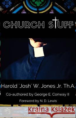 Church Stuff Harold W. Jone George E. Conwa N. D. Lewis 9781539032229 Createspace Independent Publishing Platform - książka