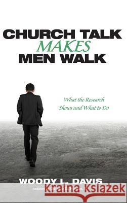 Church Talk Makes Men Walk Woody L Davis, George G Hunter, III 9781532602993 Wipf & Stock Publishers - książka