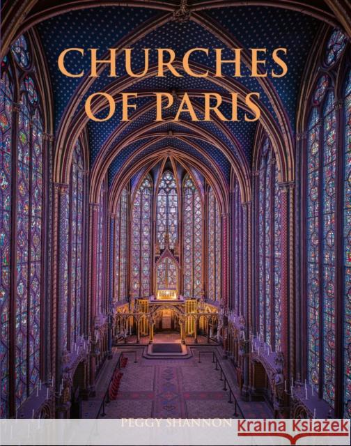 Churches of Paris Peggy Shannon 9781788841016 Acc Art Books - książka