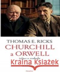 Churchill a Orwell Thomas Edwin Ricks 9788076456464 Dauphin - książka