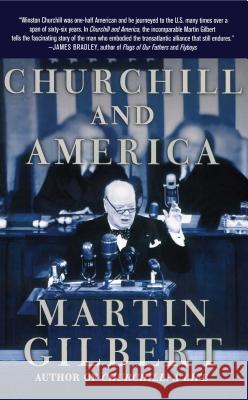 Churchill and America Martin Gilbert 9780743259934 Simon & Schuster - książka