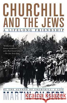 Churchill and the Jews: A Lifelong Friendship Martin Gilbert 9780805088649 Holt Rinehart and Winston - książka