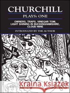 Churchill: Plays One Caryl Churchill 9780415901963 Routledge - książka