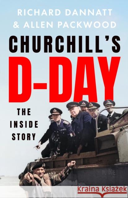 Churchill's D-Day: The Inside Story Allen Packwood 9781399727853 Hodder & Stoughton - książka