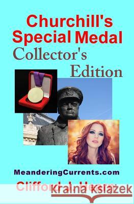 Churchill's Special Medal Collector's Edition Clifford J. Hearn 9781499675955 Createspace - książka