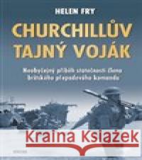 Churchillův tajný voják Helen Fry 9788074331848 Víkend - książka