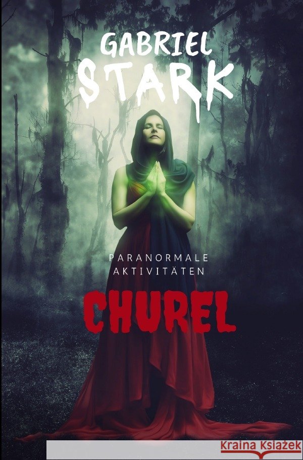 Churel Stark, Gabriel 9783754900833 epubli - książka