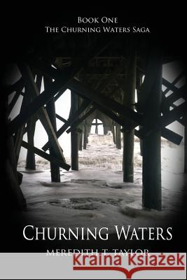 Churning Waters: The Sironian Princess Meredith T 9780996063715 Grey Circle Publishing - książka