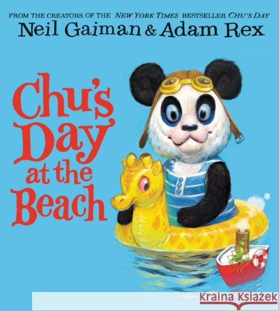 Chu's Day at the Beach Neil Gaiman Adam Rex 9780062223999 HarperCollins - książka