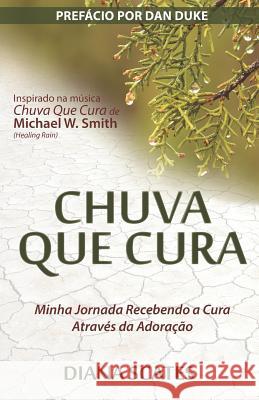 Chuva Que Cura Dan Duke Lance Scates Paul Cuny 9781732439016 R. R. Bowker - książka