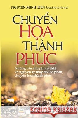 Chuyển họa thành phúc Tiến, Nguyễn Minh 9798215718384 United Buddhist Publisher - książka